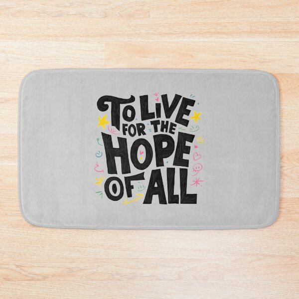 Item preview, to live for the hope of it all  designed and sold by bukajart.