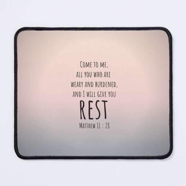 Item preview, Matthew 11 : 28 - I will give you rest - Bible Passage designed and sold by JF Designs.