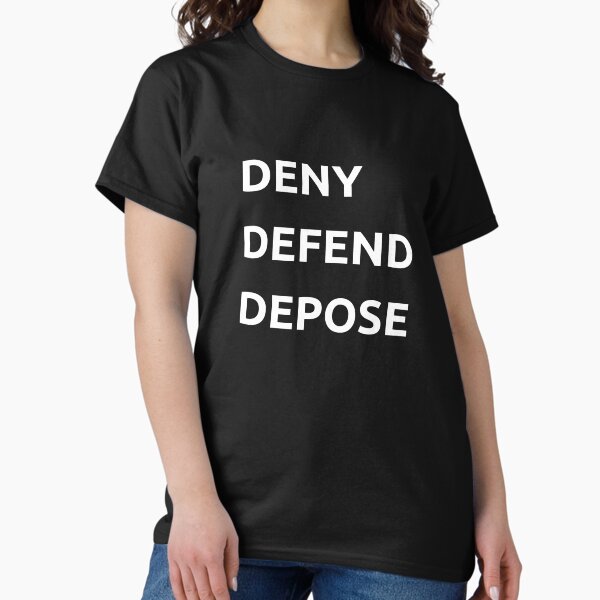 Item preview, DENY, DEFEND, DEPOSE designed and sold by PhreakStyle.