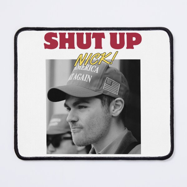 Item preview, Shut Up nick fuentes Classic T-Shirt designed and sold by podfrct.