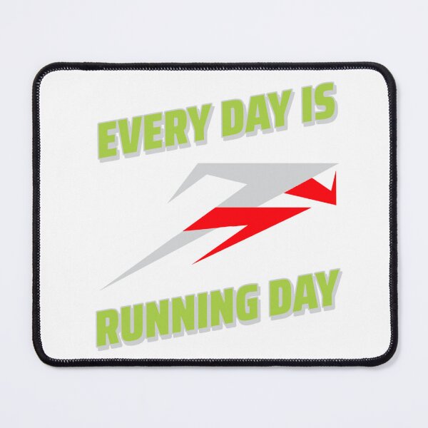 Item preview, Every Day Is / Running Day. designed and sold by Pansies1.