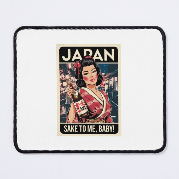 Item preview, Sake to me, baby, sake, Japan, Kimono, Japanese, funnyfits70, Humor, Funny, retro, vintage, funny quotes, animal humor, designed and sold by FunnyFits70.