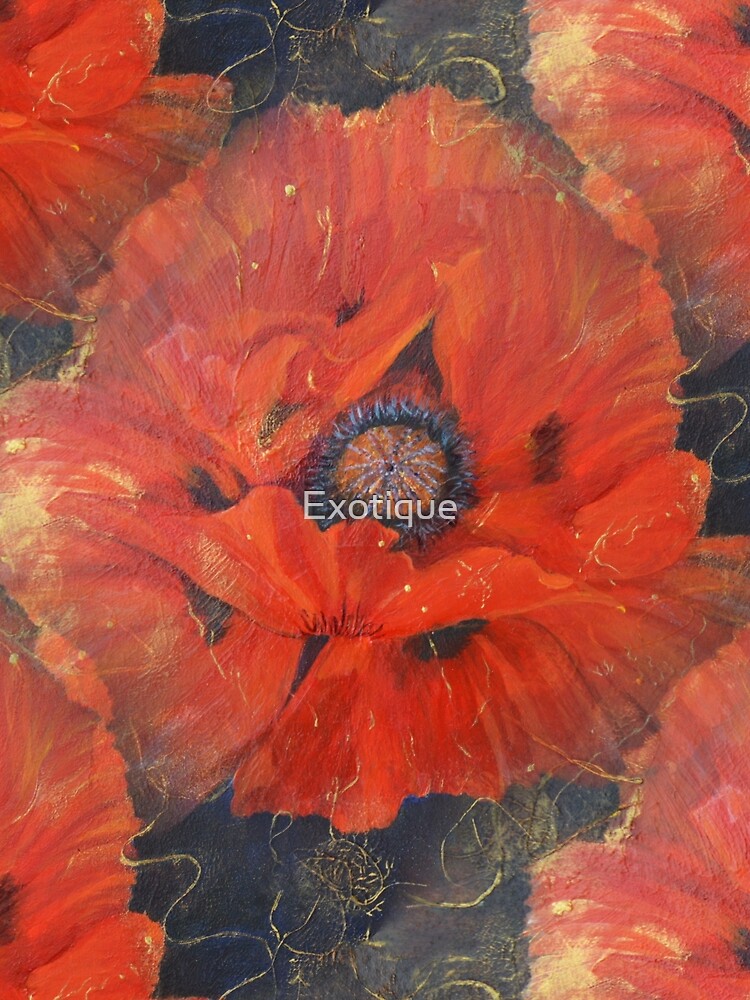 POPPIES by Exotique