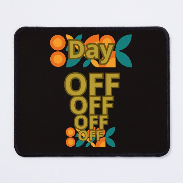 Item preview, TODAY IS MY DAY OFF designed and sold by Tadeusz1.