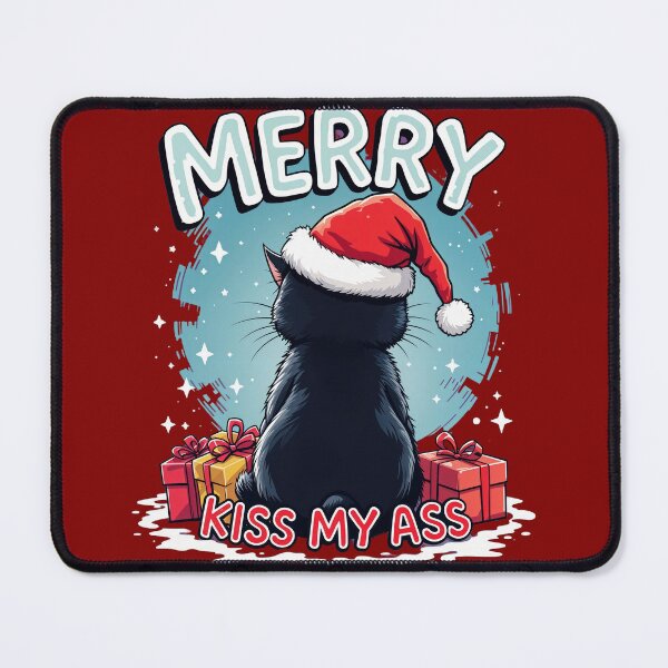 Item preview, Merry Kiss My Ass - Black cat edition designed and sold by blackbean21.