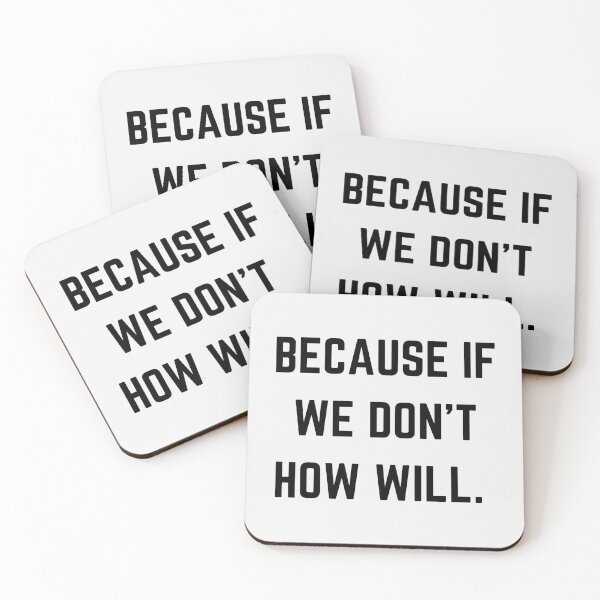 Item preview, So If We Don’t, How Will - Motivational Quote Design designed and sold by HustleLover.