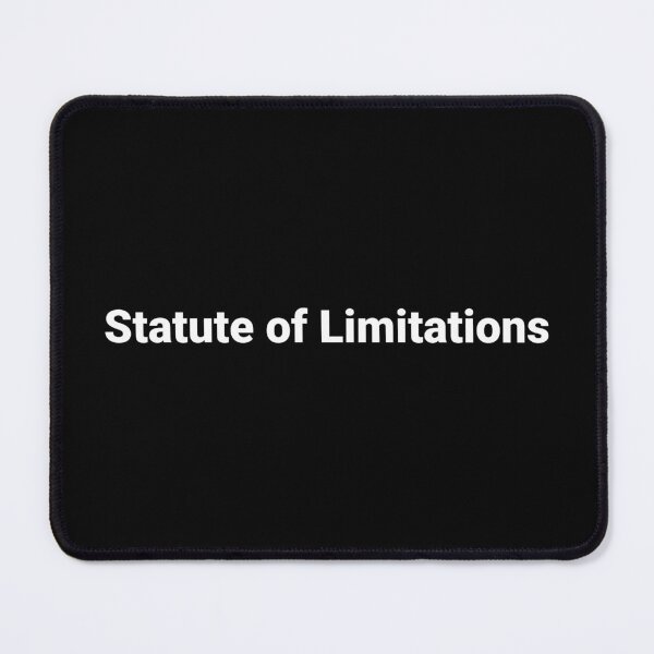Item preview, Statute of Limitations designed and sold by Text-based T-Shirts and Gifts.