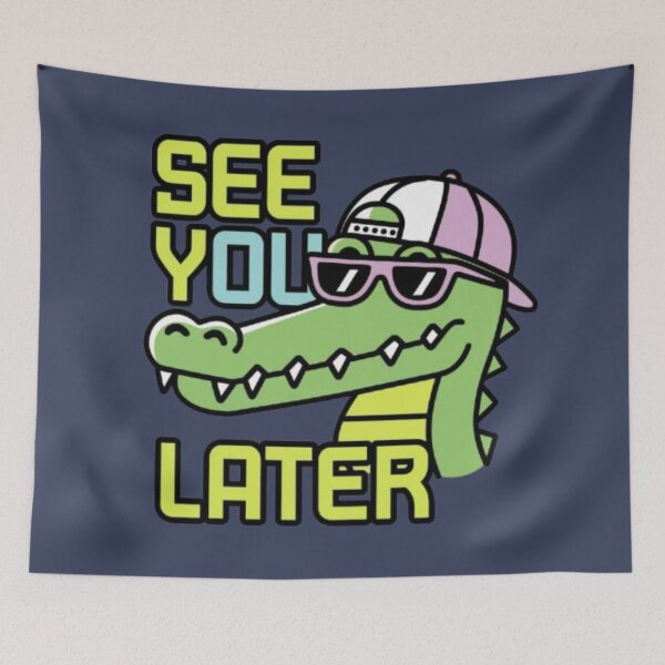 Item preview, Crocodile - See You Later designed and sold by 123ks.