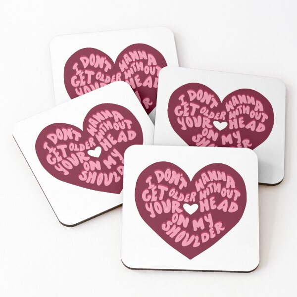 Item preview, I don’t wanna get older without your head on my shoulder designed and sold by e-bombay.