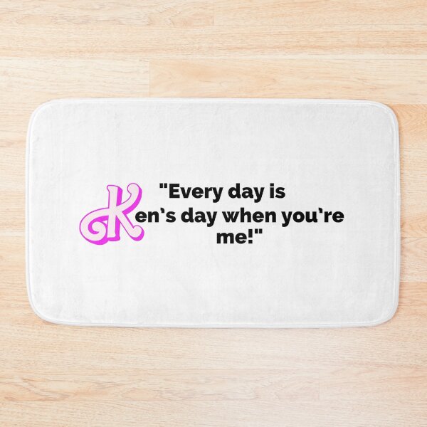 Item preview, "Every Day Is Ken's Day When You're Me!" Fun Pop Culture Tee designed and sold by collecTee.
