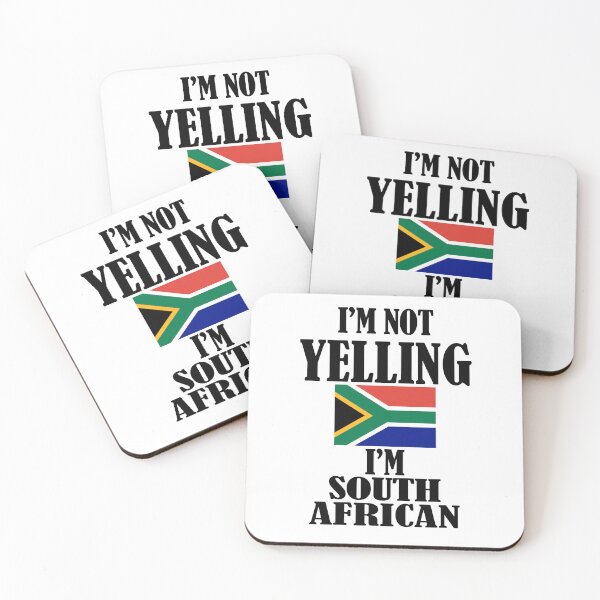 Item preview, I'm Not Yelling, I'm a South African designed and sold by BigDaddyAlTeez.