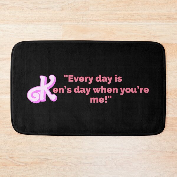 Item preview, "Every Day Is Ken's Day When You're Me!" Fun Pop Culture Tee designed and sold by collecTee.