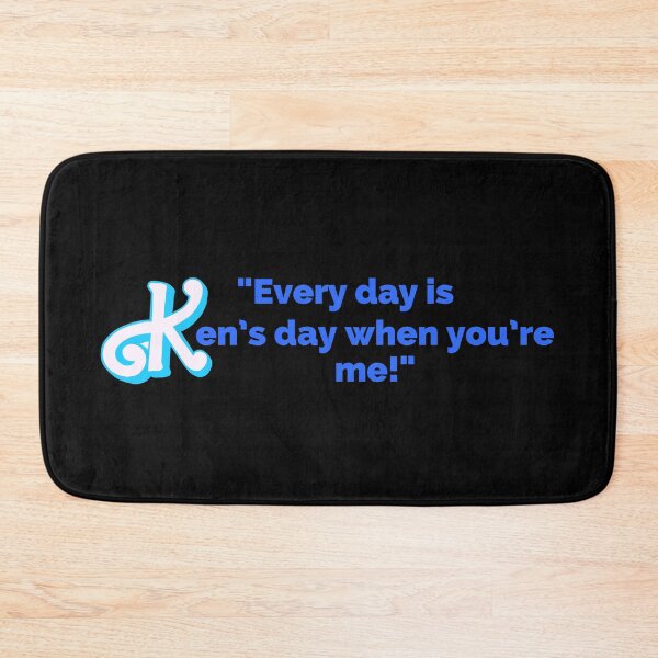 Item preview, "Every Day Is Ken's Day When You're Me!" Fun Pop Culture Tee designed and sold by collecTee.