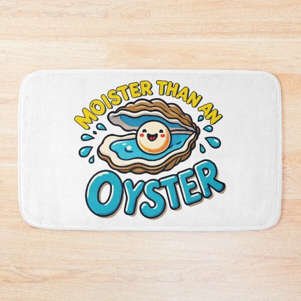 Item preview, Moister Than An Oyster designed and sold by portokalis.