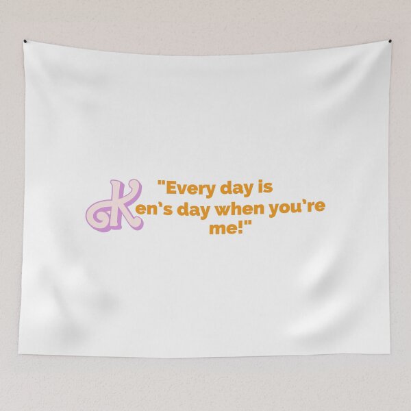 Item preview, "Every Day Is Ken's Day When You're Me!" Fun Pop Culture Tee designed and sold by collecTee.