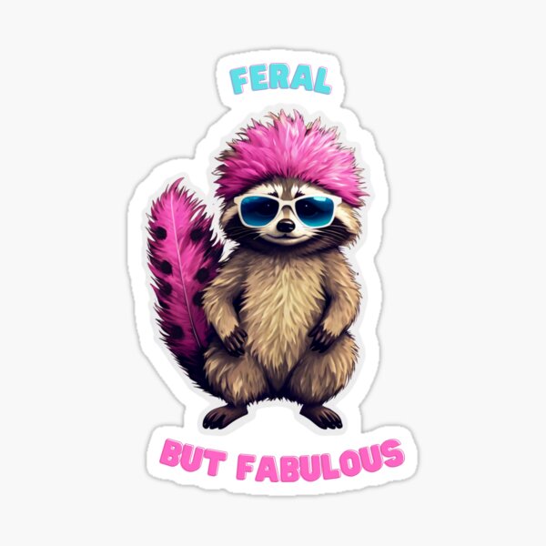 Feral but Fabulous: Raccoon Style Icon Sticker
