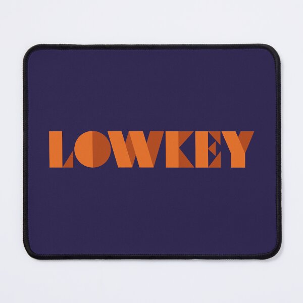 Item preview, Lowkey designed and sold by Brubarell.
