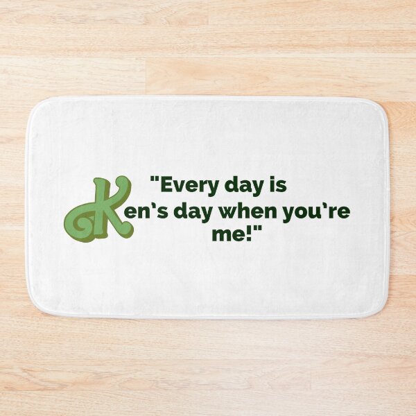 Item preview, "Every Day Is Ken's Day When You're Me!" Fun Pop Culture Tee designed and sold by collecTee.