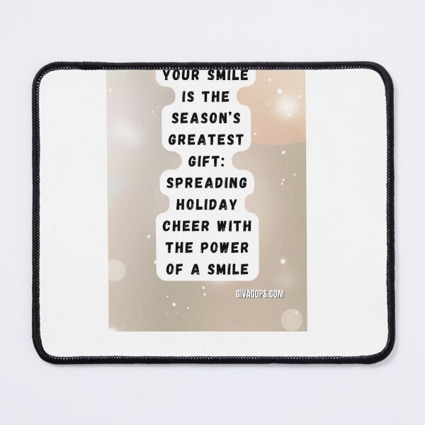 Item preview, "Your smile is the season’s greatest gift." designed and sold by CUTESTUFFnow.