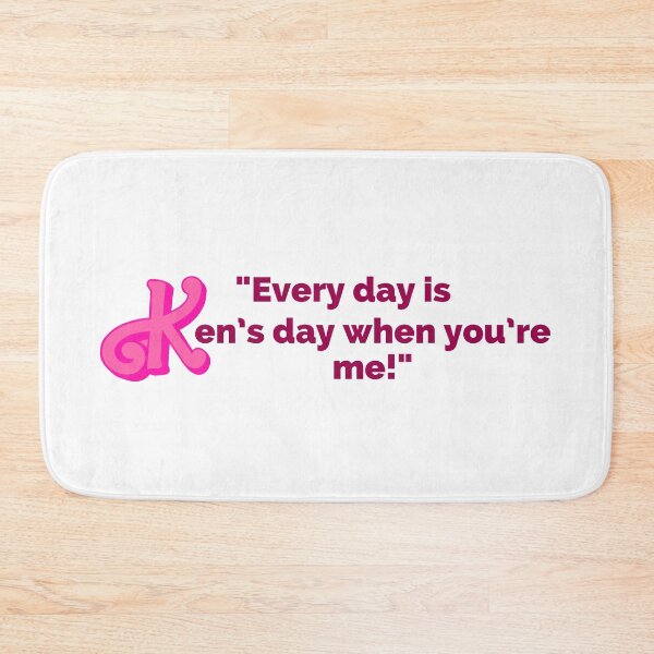 Item preview, "Every Day Is Ken's Day When You're Me!" Fun Pop Culture Tee designed and sold by collecTee.