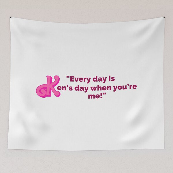 Item preview, "Every Day Is Ken's Day When You're Me!" Fun Pop Culture Tee designed and sold by collecTee.