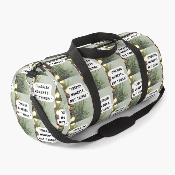 Item preview, "Cherish moments, not things." designed and sold by CUTESTUFFnow.