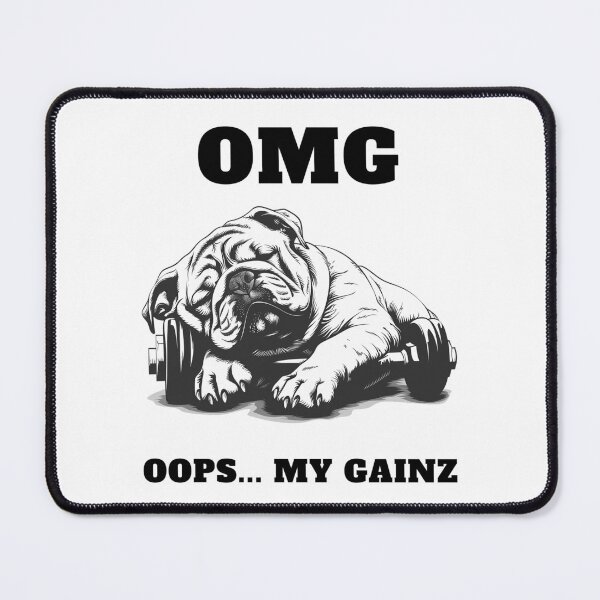 Item preview, Bulldog: OOPS, My Gainz! designed and sold by StoReprint1.