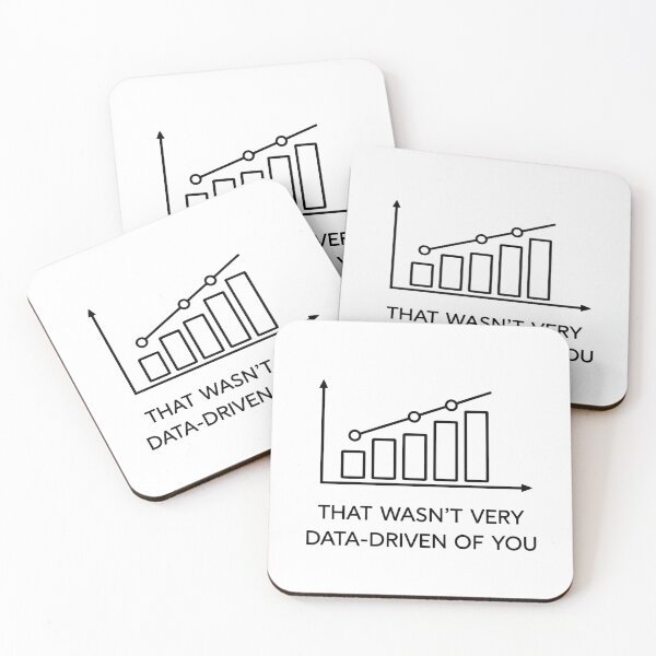 Item preview, That wasn't very data driven of you funny data driven Humor Quote designed and sold by InspireSticker.