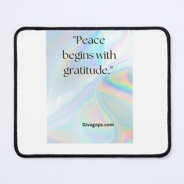 Item preview, "Peace begins with gratitude." designed and sold by CUTESTUFFnow.