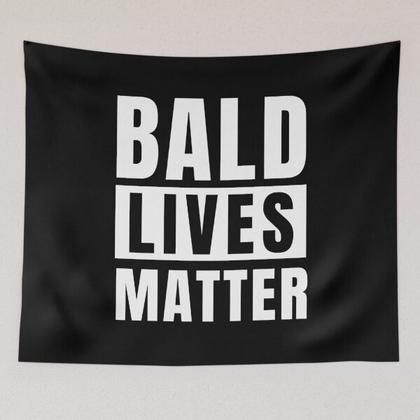 Item preview, Bald Lives Matter - Funny Bald Guy designed and sold by FarmOfCuties.