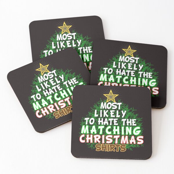 Item preview, Most Likely to To hate The Matching Christmas Shirts designed and sold by Printed Mistakes.