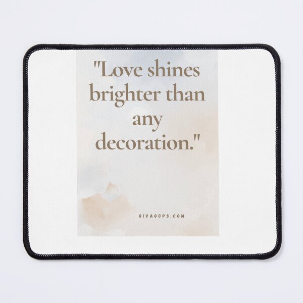 Item preview, "Love shines brighter than any decoration." designed and sold by CUTESTUFFnow.