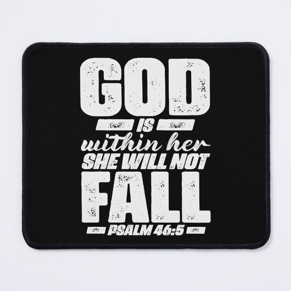 Item preview, Psalm 46:5 God Is Within Her She Will Not Fall designed and sold by plushism.