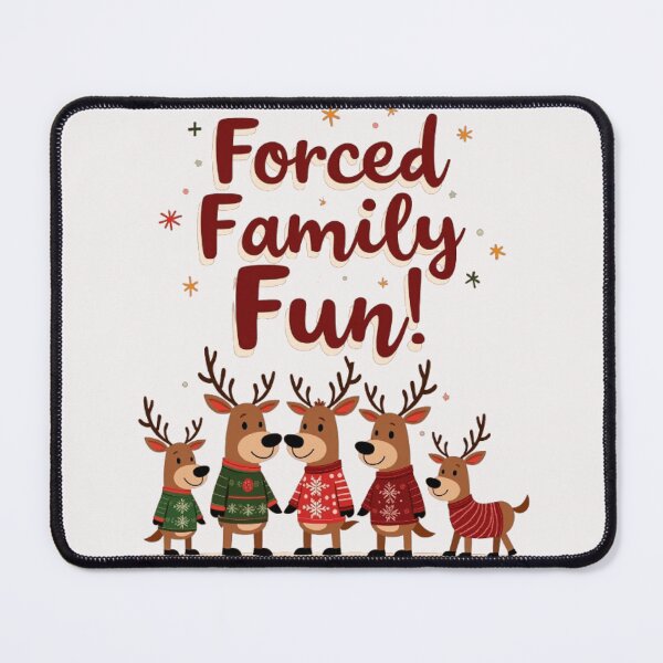 Item preview, Forced Family Fun Sarcastic Adult Funny Christmas designed and sold by WAISLYV.