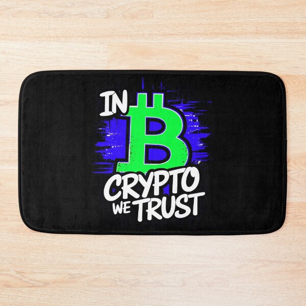 Item preview, In Crypto We Trust Funny Quote designed and sold by TheArtOfPat.