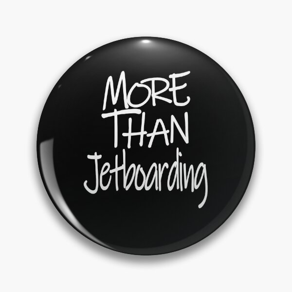 Item preview, More Than Jetboarding The Perfect Way to Show how much you love the adventure designed and sold by YAHIA-14.