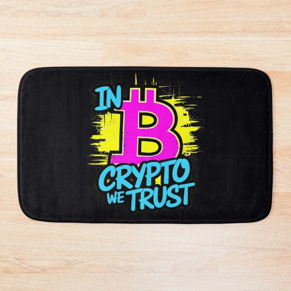 Item preview, In Crypto We Trust Funny Quote designed and sold by TheArtOfPat.