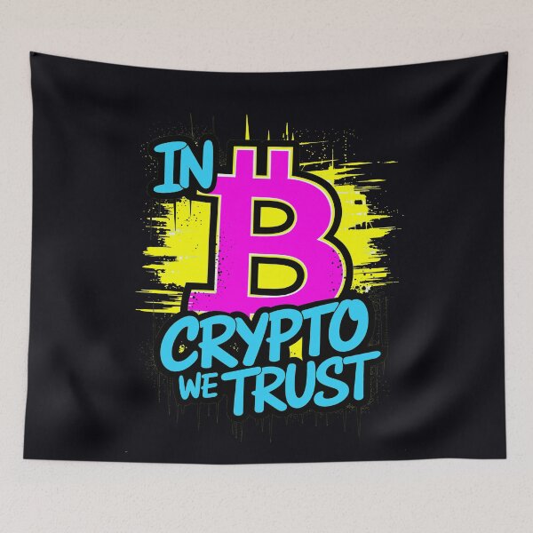 Item preview, In Crypto We Trust Funny Quote designed and sold by TheArtOfPat.