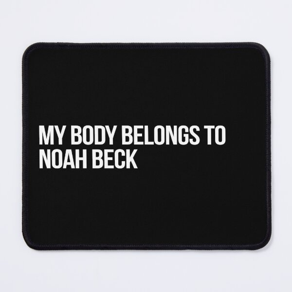 Item preview, My Body Belongs to Noah Beck designed and sold by deluluhaze.