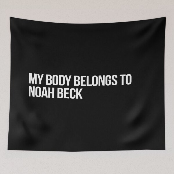 Item preview, My Body Belongs to Noah Beck designed and sold by deluluhaze.
