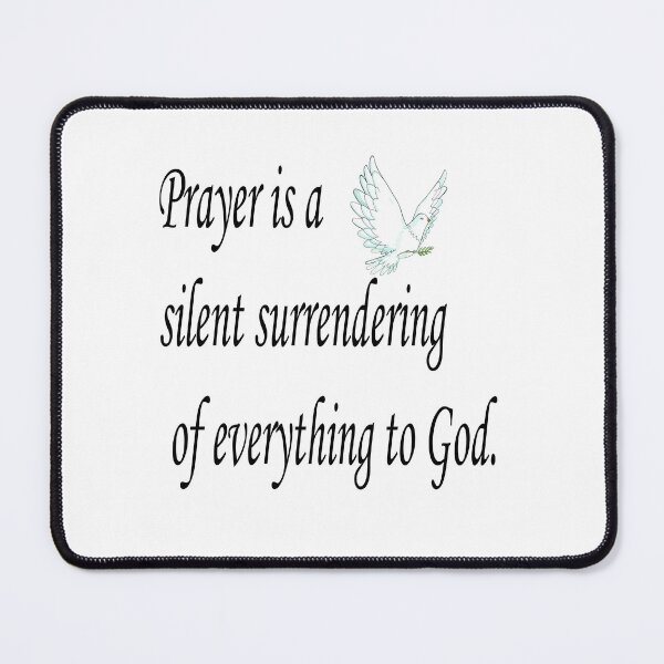 Item preview, Quotes for Prayer.Prayer is a Silent Surendering of everything to God. designed and sold by JoyfulCreations.