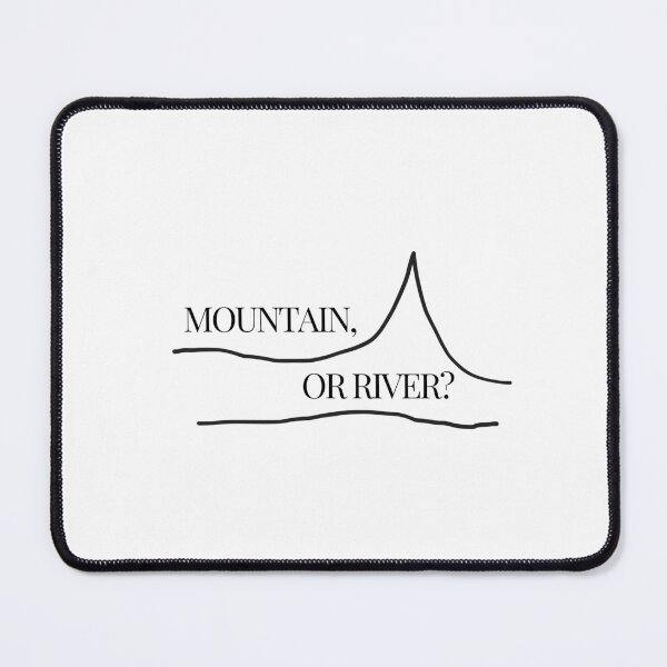 Item preview, Mountain, or river? designed and sold by SydStot.