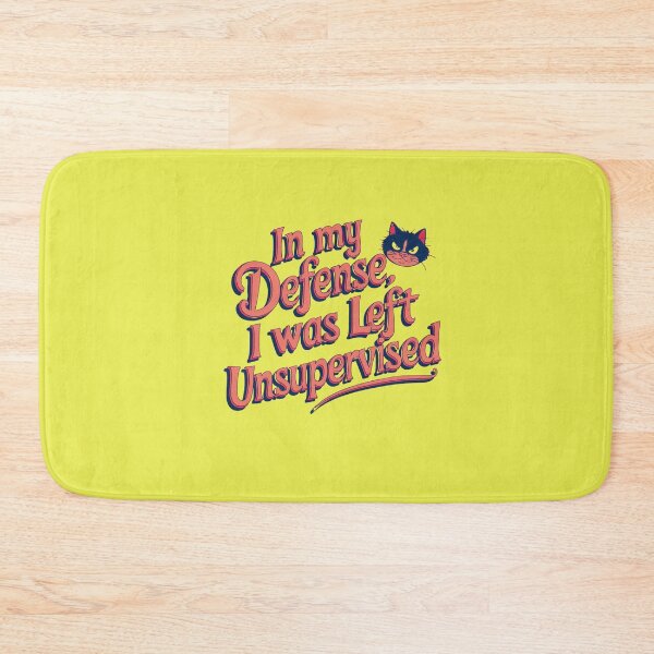 Item preview, In My Defense I Was Left Unsupervised designed and sold by artofProduct.