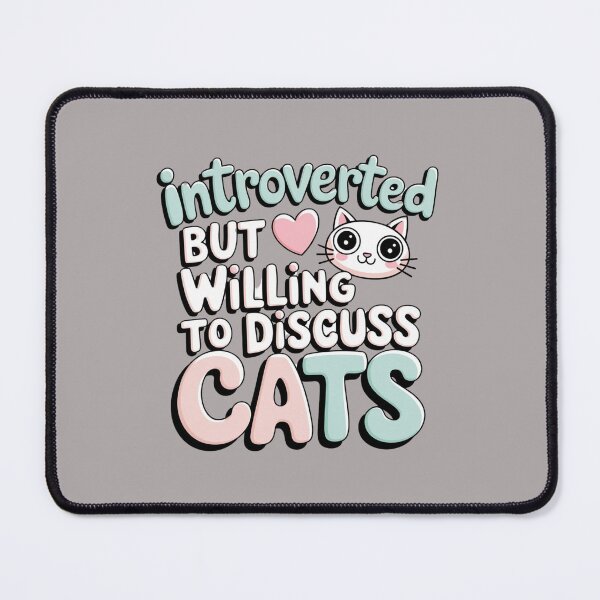 Item preview, Introverted but willing to discuss cats designed and sold by artchic4you.