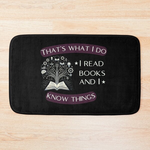 Item preview, That's What I Do I Read Books And I Know Things designed and sold by Ver-Payah.