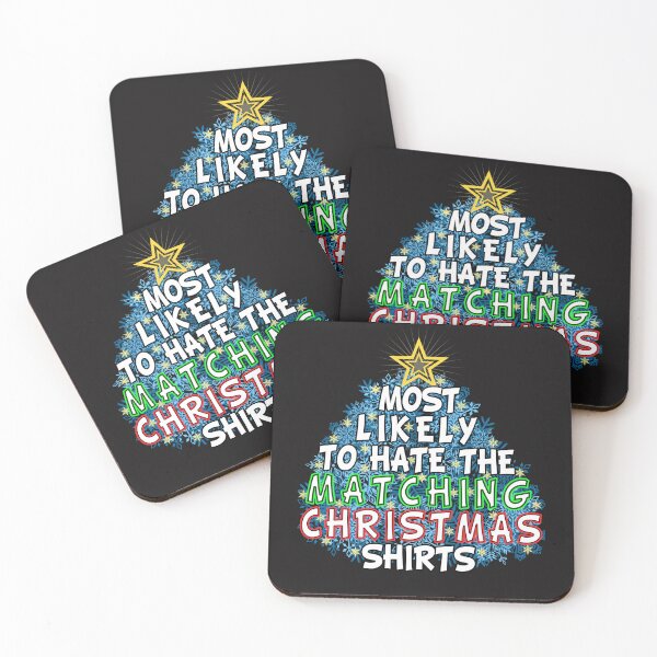 Item preview, Most Likely to To hate The Matching Christmas Shirts designed and sold by Printed Mistakes.