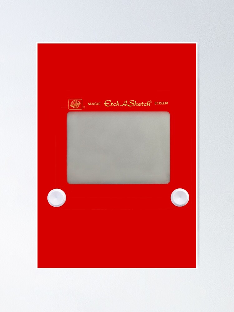 Etch A Sketch Poster for Sale by ClarkPOD