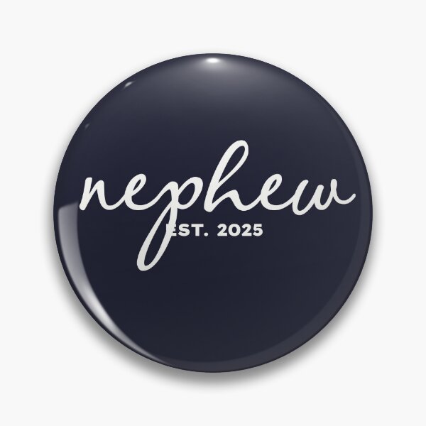 Item preview, Nephew est.2025 designed and sold by MargLandmeter.