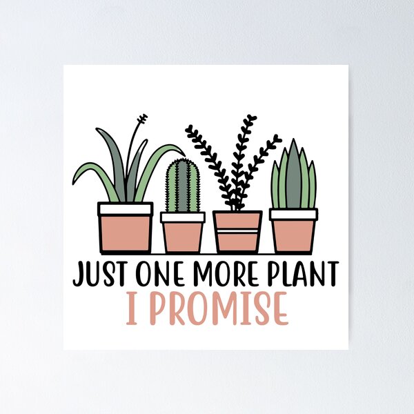 Item preview, Just One More Plant, I Promise" Fun Botanical Design designed and sold by Colorten.