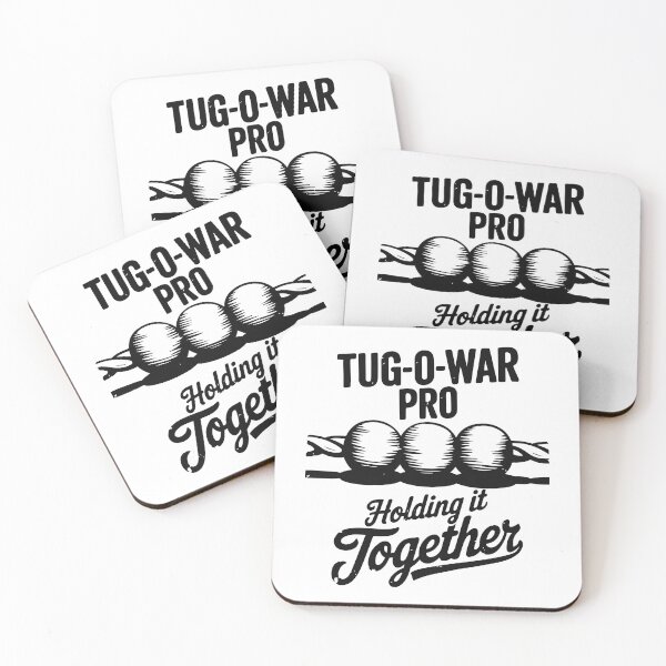 Item preview, Tug-O-War Pro Holding It Together Funny Saying designed and sold by Designer-Girl.